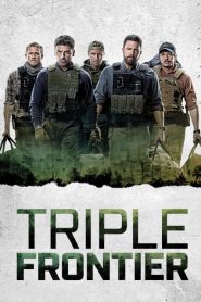 Triple Frontier (2019) Malay Subtitle