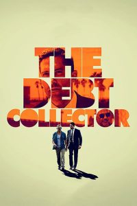 The Debt Collector (2018) Malay Subtitle