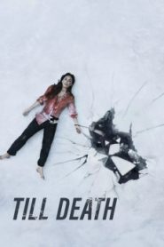 Till Death (2021) Malay Subtitle