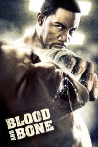 Blood and Bone (2009) Malay Subtitle