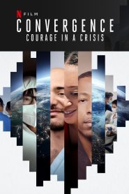 Convergence: Courage in a Crisis (2021) Malay Subtitle