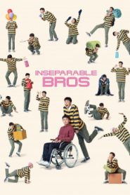 Inseparable Bros (2019) Malay Subtitle