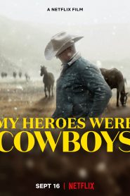 My Heroes Were Cowboys (2021) Malay Subtitle