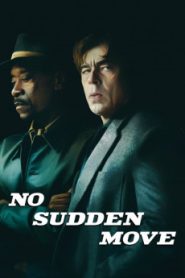 No Sudden Move (2021) Malay Subtitle