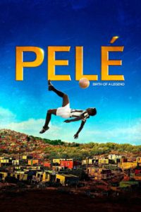 Pele: Birth of a Legend (2016) Malay Subtitle