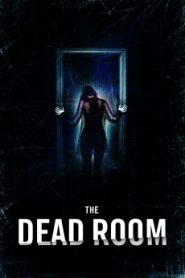 The Dead Room (2015) Malay Subtitle