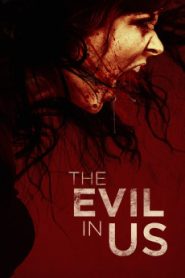 The Evil in Us (2016) Malay Subtitle