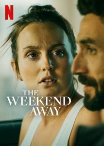The Weekend Away (2022) Malay Subtitle