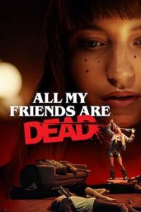 All My Friends Are Dead (2020) Malay Subtitle