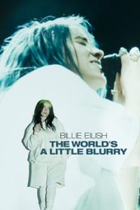 Billie Eilish: The World’s a Little Blurry (2021) Malay Subtitle
