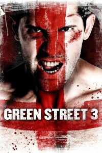 Green Street 3: Never Back Down (2013) Malay Subtitle