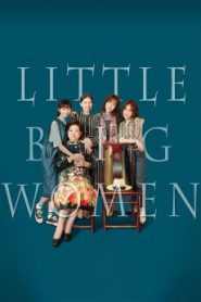 Little Big Women (2020) Malay Subtitle