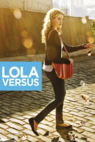 Lola Versus (2012) Malay Subtitle