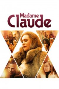Madame Claude (2021) Malay Subtitle
