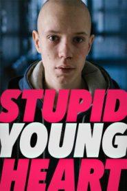 Stupid Young Heart (2018) Malay Subtitle
