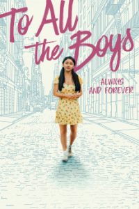 To All the Boys: Always and Forever (2021) Malay Subtitle