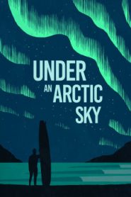 Under an Arctic Sky (2017) Malay Subtitle