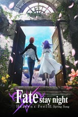 Fate/Stay Night: Heaven’s Feel – III. Spring Song (2020) Malay Subtitle