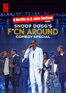 Snoop Dogg’s F*Cn Around Comedy Special (2022) Malay Subtitle