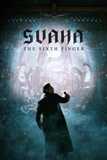 Svaha: The Sixth Finger (2019) Malay Subtitle