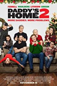 Daddy’s Home 2 (2017) Malay Subtitle