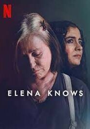 Elena Knows (Elena sabe) (2023) Malay Subtitle