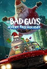 The Bad Guys: A Very Bad Holiday (2023) Malay Subtitle