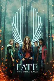 Fate: The Winx Saga(2021–2022) TV Series S-01,02 E-06,07