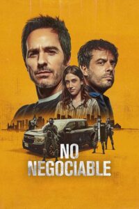 Non Negotiable (2024) Malay Subtitle – No Negociable