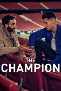 The Champion (2024) Malay Subtitle – El campeón