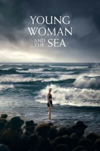 Young Woman and the Sea (2024) Malay Subtitle