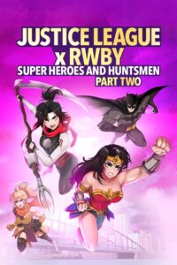 Justice League x RWBY: Super Heroes and Huntsmen Part Two (2023) Malay Subtitle