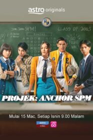 Project: Anchor SPM Malay Subtitle