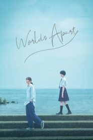 Worlds Apart (2024) Malay Subtitle – Ikoku Nikki