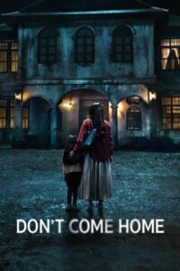 Don’t Come Home Malay Subtitles